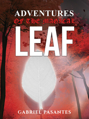cover image of Adventures of the Magical Leaf